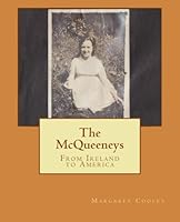 The Mcqueeneys: from Ireland to America 1480082554 Book Cover