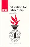 Education for Citizenship (Studies in Education, 10)