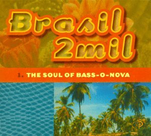Brasil 2mil [Audio CD] Brasil 2mil