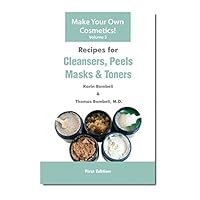 Recipes for Cleansers, Peels, Masks & Toners 096585289X Book Cover
