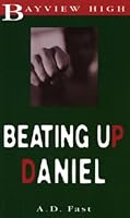 Beating Up Daniel 1550681206 Book Cover