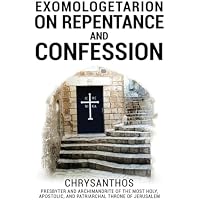 Exomologetarion On Repentance And Confession