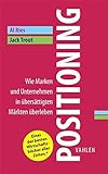 the trouthunters  Positioning: Wie Marken und Unternehmen in übersättigten Märkten überleben