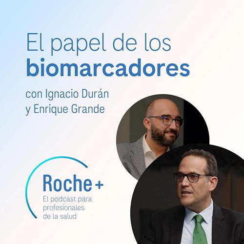 El papel de los biomarcadores Podcast Por  arte de portada