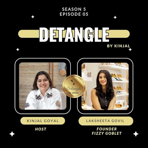 Detangle with Laksheeta Govil