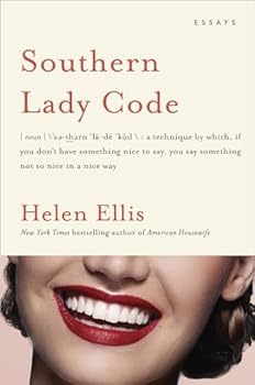 Hardcover Southern Lady Code: Essays Book