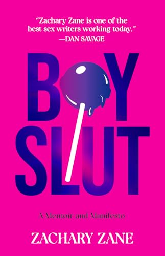 Boyslut: Candid memoir exploring queer masculinity, kink, intimacy, and the search for authentic connection.