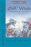 Chill Wind - A Tale of Esfah in the Age of Vigilance: The Cyrean Songs- Book 1