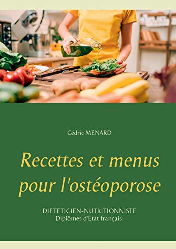 Télécharger Recettes et menus pour l'ostéoporose Francais PDF