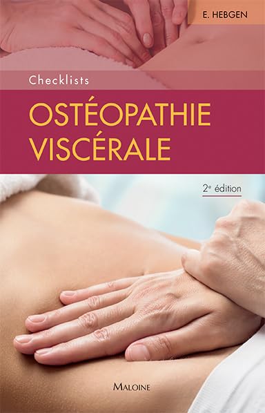 Ostéopathie Viscérale (French Edition)
