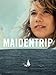 Maidentrip