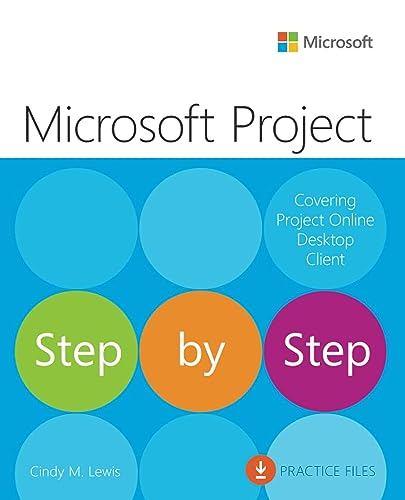 Microsoft Project Step by Step (covering Project Online Desktop Client)