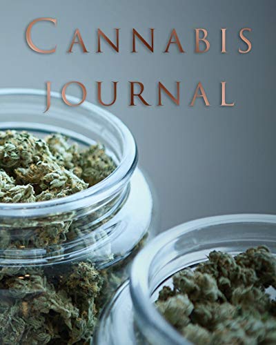 Cannabis Journal: Marijuana Review & Rating Journal / Log Book. Cannabis Accessories & Gift Idea For Medical & Personal Cannabis Tasting | Paper Blank Notebook Less Stress More Fun