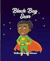 Black Boy Soar 1795899956 Book Cover