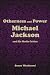 Otherness and Power: Michael Jackson and His Media Critics