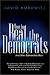 How to Beat the Democrats and Other Subversive Ideas