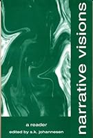Narrative Visions: A Reader 155130080X Book Cover