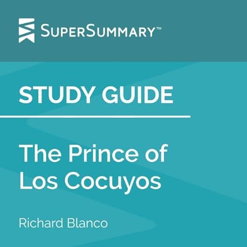 Study Guide: The Prince of Los Cocuyos by Richard Blanco Audiolivro Por SuperSummary capa