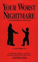 Your Worst Nightmare (A Streetproofing for Kids Series) 1896212026 Book Cover