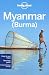 Lonely Planet Myanmar (Burma) (Travel Guide)