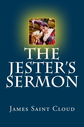 The Jester's Sermon: The Battle for the Heart 0692490574 Book Cover