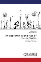 Phlebotomine sand flies of central Sudan 3659751308 Book Cover
