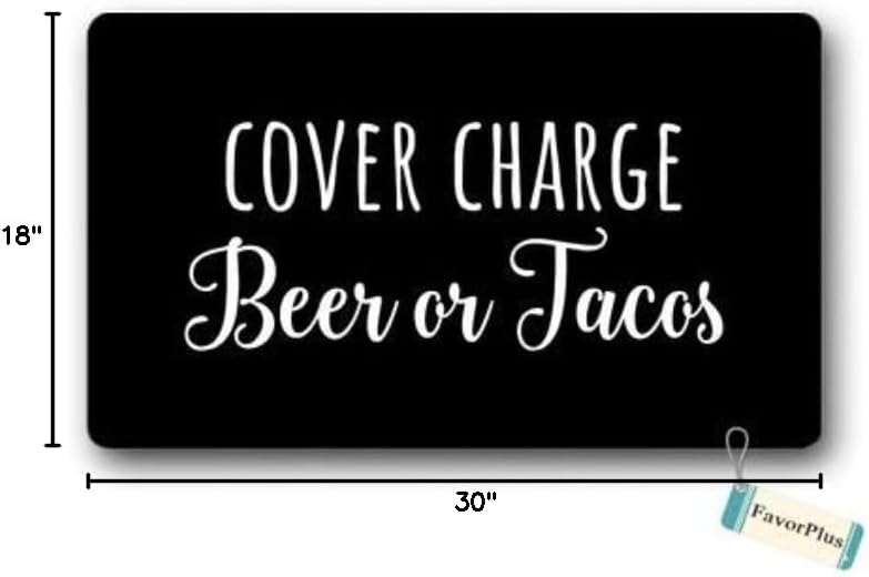 Doormat Cover Charge Beer Or Tacos Outdoor/Indoor Non Slip Decor Funny Floor Door Mat Area Rug for Entrance 18x30 inch