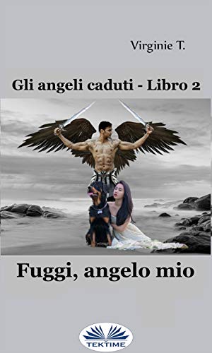 Virginie T. - Fuggi, Angelo Mio (2020)