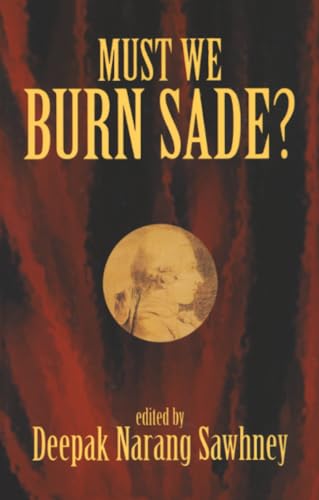 Must We Burn Sade?