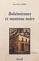 Bohémiennes et moutons noirs: Roman 2760406733 Book Cover