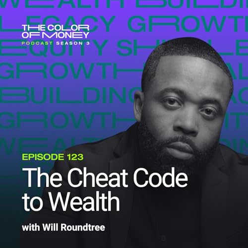 123. Will Roundtree Turned One HARD Lesson into an Empire