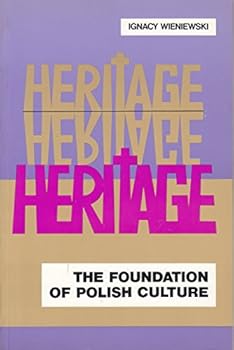 Paperback Heritage: The Foundations of Polish Culture Book