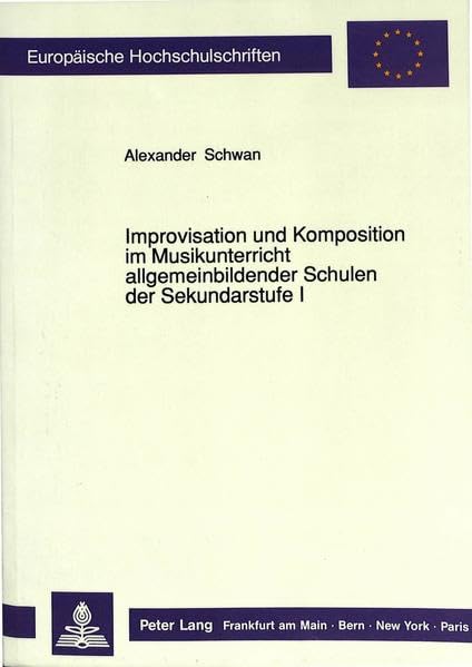 Improvisation Und Komposition Im Musikunterricht Allgemeinbildender Schulen Der Sekundarstufe I: Ein Beitrag Zur Paedagogischen Elementarisierung ... Ansaetze in Der Neuen Musik Nach 1945: 58