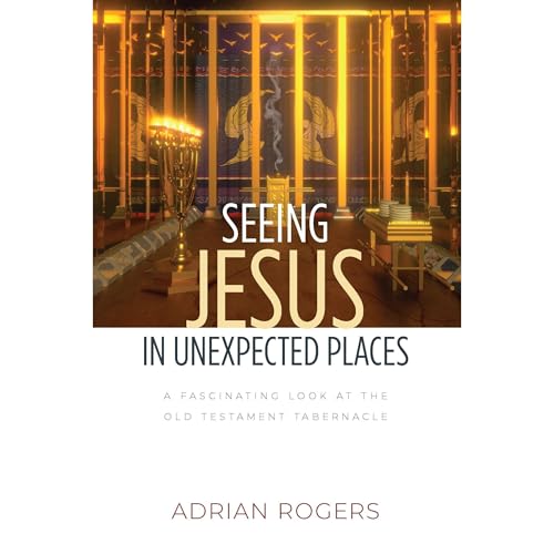 Seeing Jesus in Unexpected Places by Adrian Rogers episode artwork