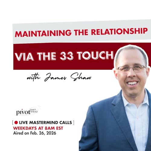 Maintaining the Relationship via the 33 Touch