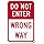 SmartSign 18 x 12 inch â€œDo Not Enter - Wrong Wayâ€ Metal Sign, 63 mil Aluminum, 3M Laminated Engineer Grade Reflective Material, Red and White