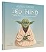 Star Wars Jedi Mind: Secrets From the Force for Balance and Peace