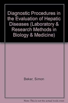 Hardcover Diagnostic procedures in the evaluation of hepatic diseases (Laboratory and research methods in biology and medicine) Book