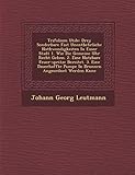  Trifolium Utile: Drey Sonderbare Fast Unentbehrliche Nothwendigkeiten in Einer Stadt 1. Wie Die Gemeine Uhr Recht Gehen. 2. Eine Nutzba: Drey ... Pumpe in Brunnen Angeordnet Werden K Nne