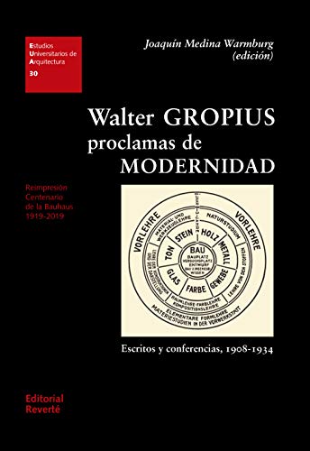 Walter Gropius Escritos 1908-1934 livre architecture modernité espagnol - 2
