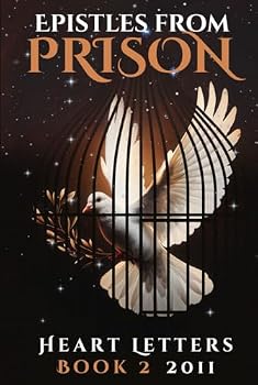 Hardcover Epistles From Prison: Heart Letters Book 2 2011 Book