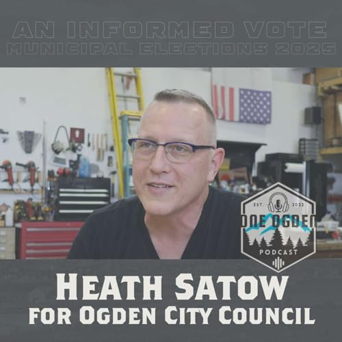 Heath Satow for Ogden City Council cover art