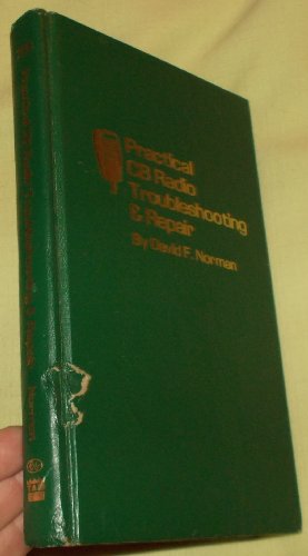 Practical CB radio troubleshooting & repair 0830657541 Book Cover
