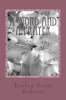 A Word and A Prayer
