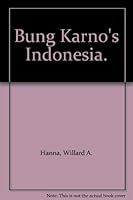 Bung Karno's Indonesia B000IZ77GC Book Cover
