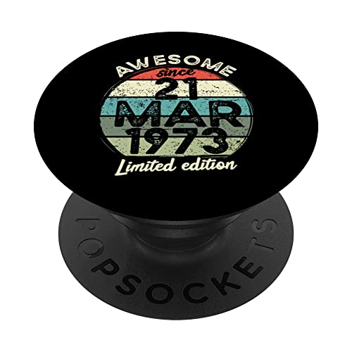 Camiseta de cumpleaños de 50 años, 21 de marzo de 1973, 50 cumpleaños PopSockets PopGrip Intercambiable