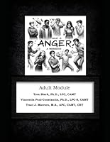 Anger Management a Workbook: Adult Module B0DCKC83CK Book Cover