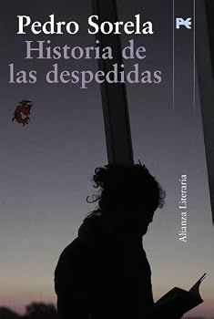 Paperback Historia de las despedidas (Alianza Literaria) (Spanish Edition) [Spanish] Book