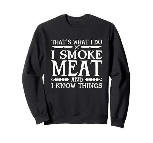 Funny I Smoke Meat and Know Things Pitmaster Barbecue �g���[�i�[