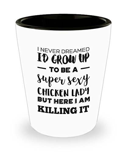 Valentine's Day Unique Gifts for Chicken Moms, Funny Gifts from Friends, Super Sexy Chicken Lady Shot Glass